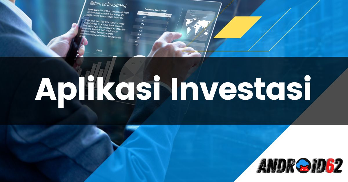 Aplikasi Investasi Saham Terbaik Dan Terpercaya