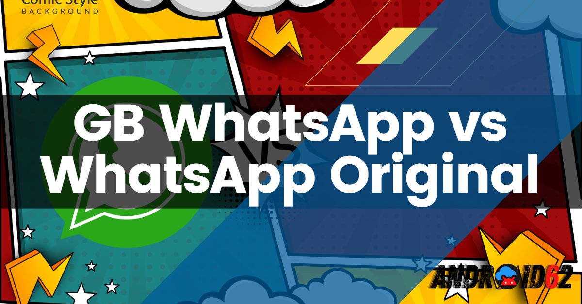 Perbedaan Aplikasi GB WhatsApp vs WhatsApp Original